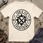 Tools Fix Everything T-Shirt