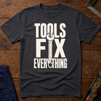 Tools Fix Everything Ed.2 T-Shirt