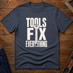 Tools Fix Everything Ed.2 T-Shirt
