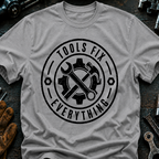Tools Fix Everything T-Shirt