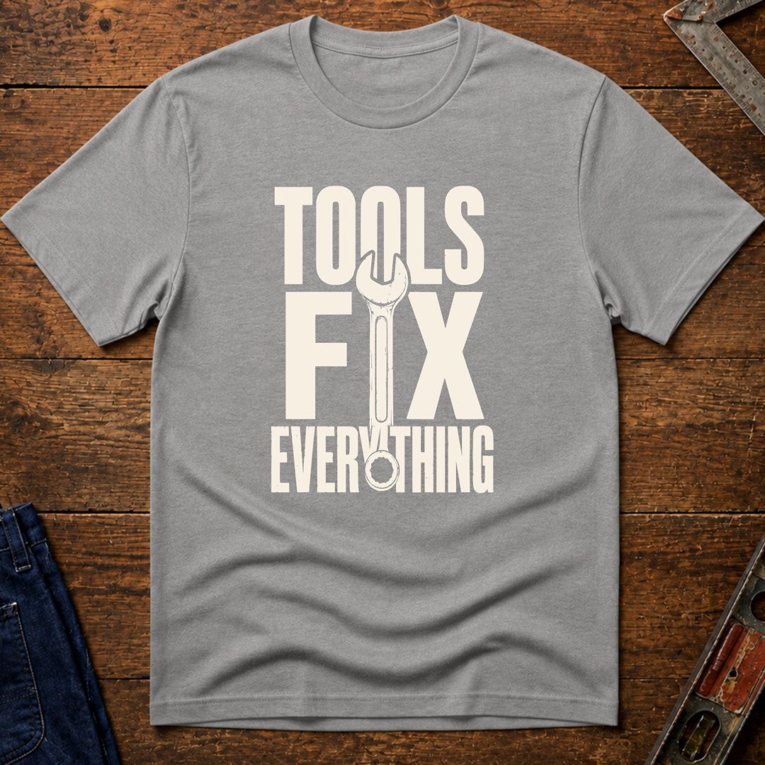 Tools Fix Everything Ed.2 T-Shirt