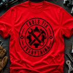 Tools Fix Everything T-Shirt