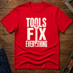 Tools Fix Everything Ed.2 T-Shirt