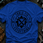 Tools Fix Everything T-Shirt