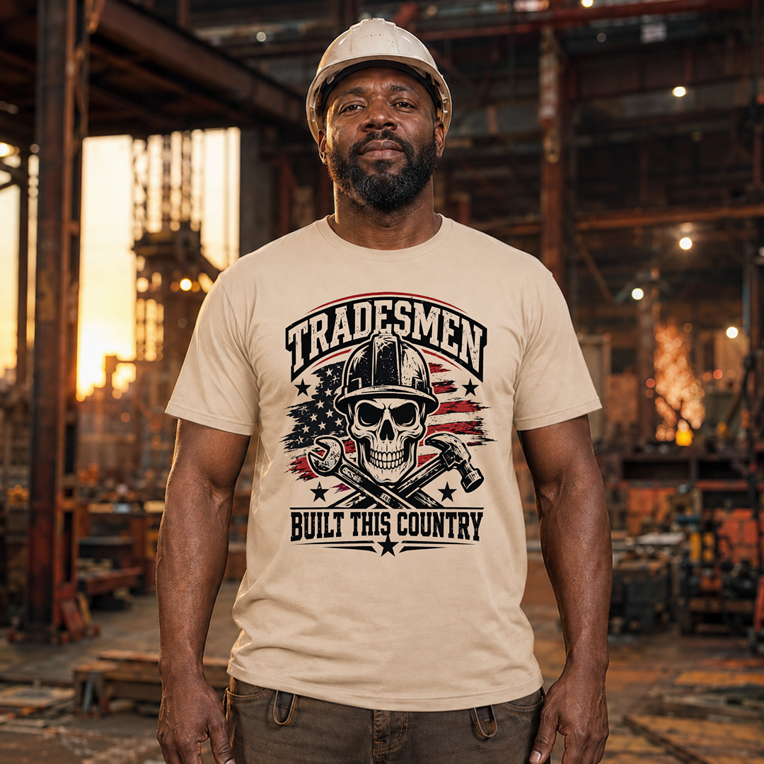 Tradesmen Built This Country T-Shirt
