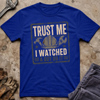 I Watched A Guy T-Shirt