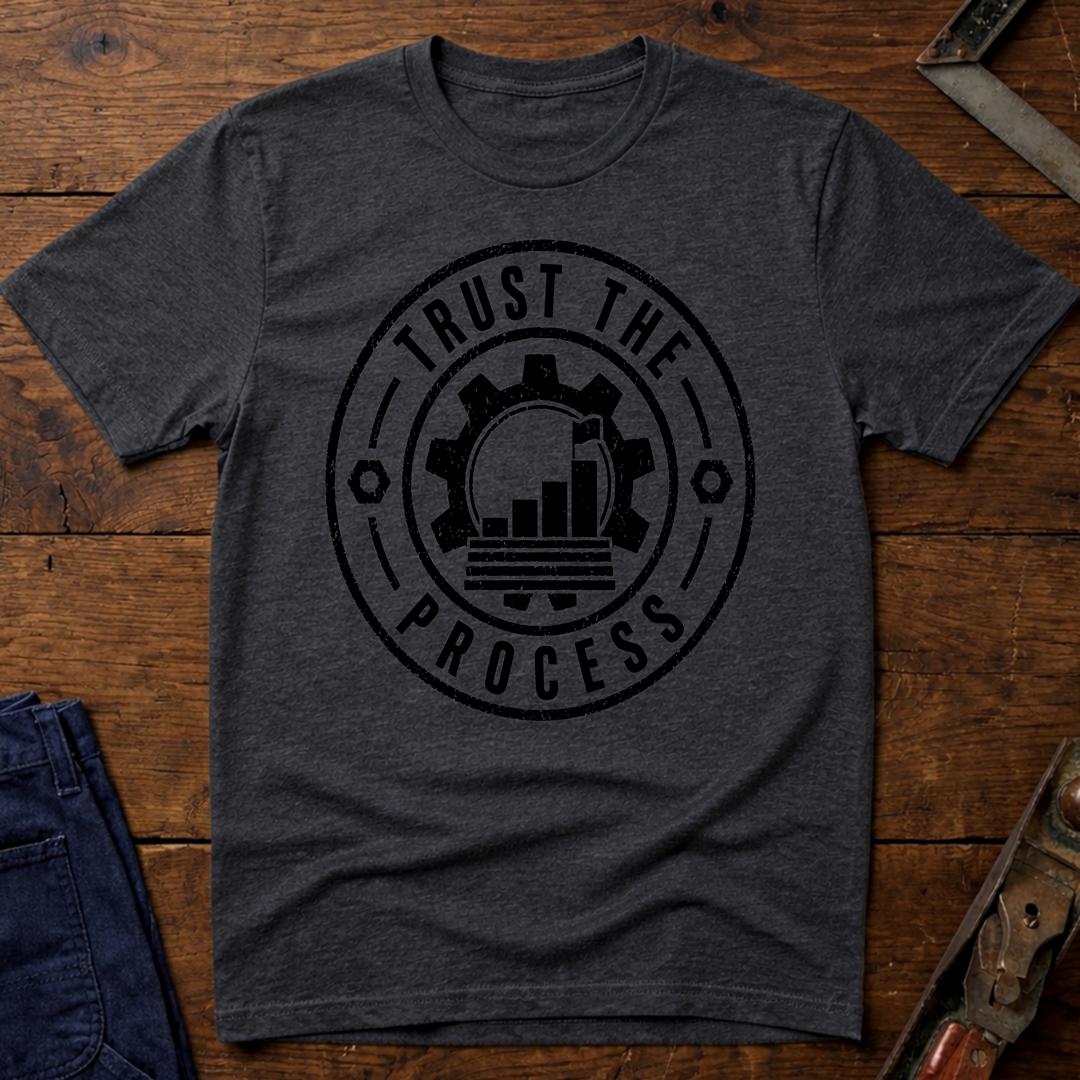 Trust The Process T-Shirt