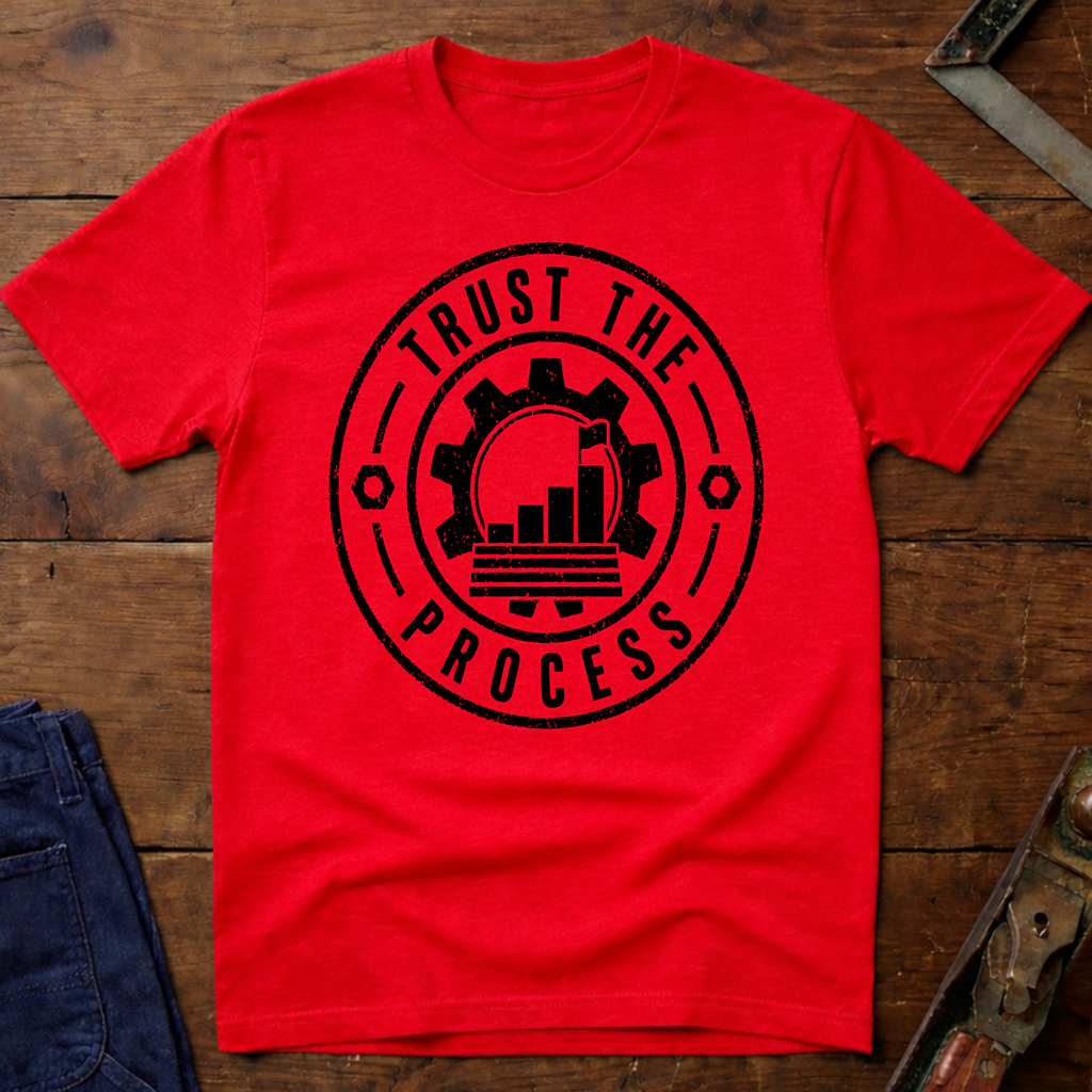 Trust The Process T-Shirt