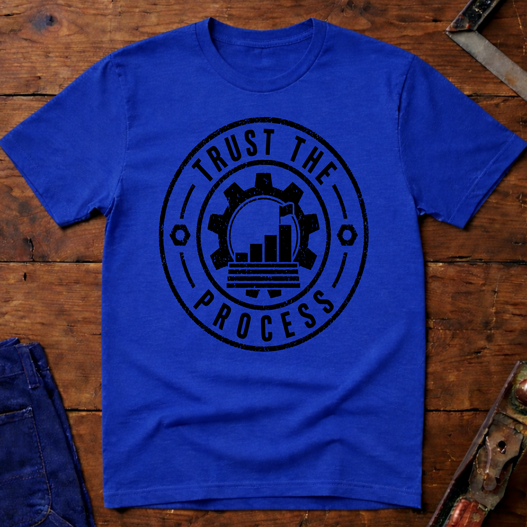 Trust The Process T-Shirt