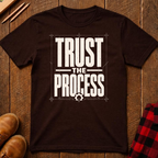 Trust The Process Ed.2 T-Shirt