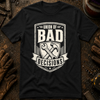 Union Of Bad Decisions T-Shirt