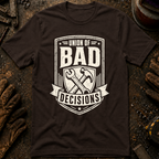 Union Of Bad Decisions T-Shirt