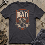 Union of Bad Decisions T-Shirt