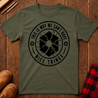 This Is Why We Can't Have Things T-Shirt