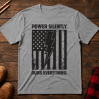 Power Silently T-Shirt