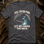Yes, I'm On Fire T-Shirt