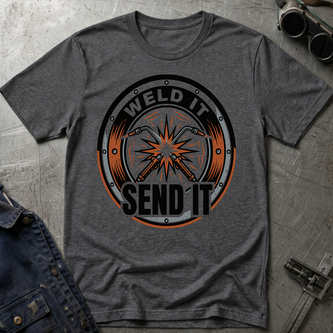Weld It Send It Ed.2 T-Shirt