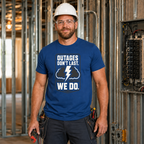 Outages Don't Last T-Shirt