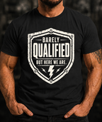 Barely Qualified Ed.2 T-Shirt