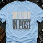 We'll Fix It In Post Ed.2 T-Shirt