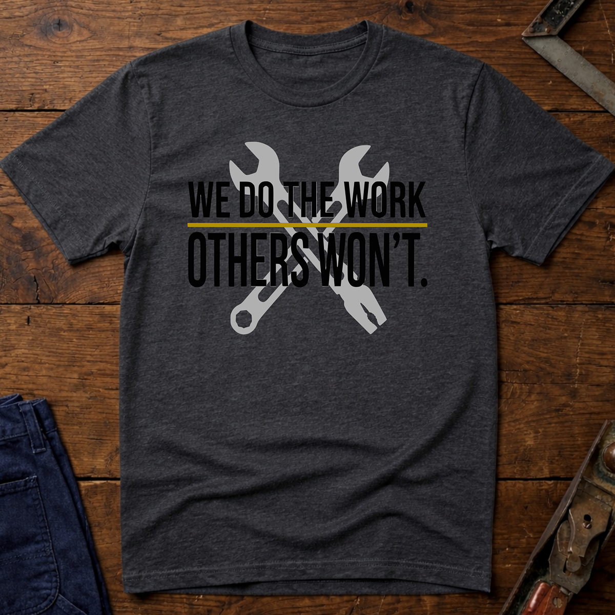 We Do The Work Ed.2 T-Shirt