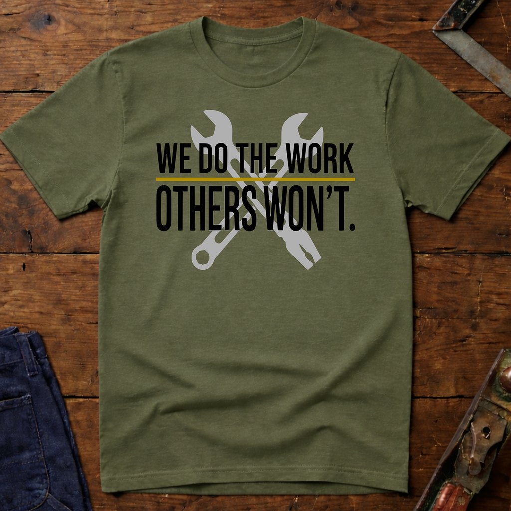 We Do The Work Ed.2 T-Shirt