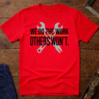 We Do The Work Ed.2 T-Shirt
