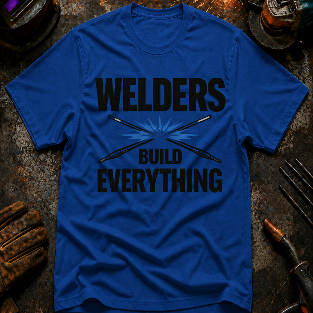 Welders Build Everything Ed.2 T-Shirt