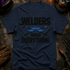 Welders Build Everything Ed.2 T-Shirt
