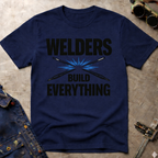 Welders Build Everything Ed.2 T-Shirt