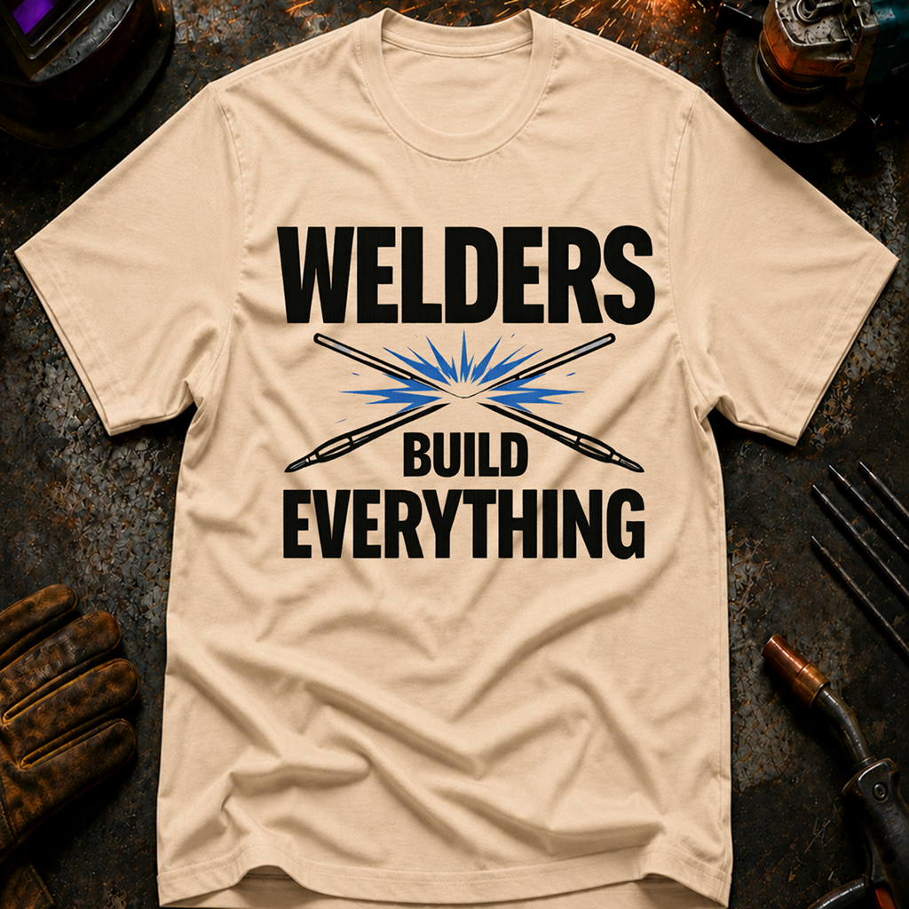 Welders Build Everything Ed.2 T-Shirt