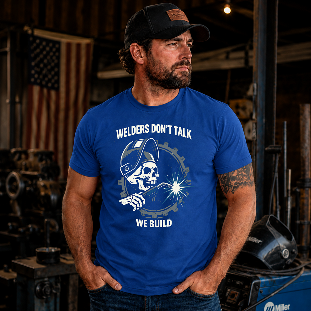 Welders Don't Talk T-Shirt