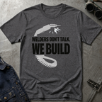 Welders Don't Talk Ed.4 T-Shirt