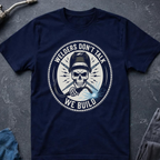Welders Don't Talk Ed.2 T-Shirt