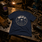 Weld It Send It T-Shirt