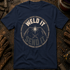 Weld It Send It T-Shirt