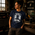 We Melt Metal T-Shirt