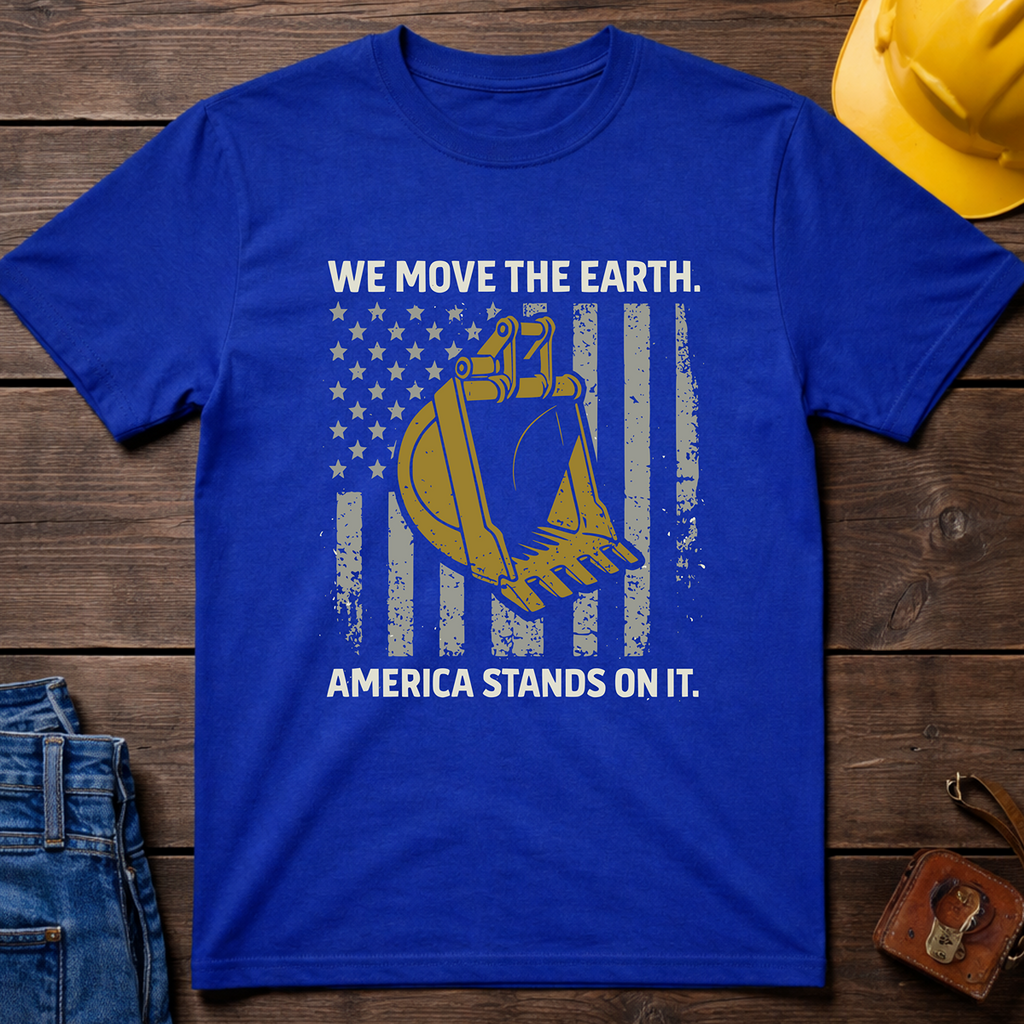 We Move The Earth T-Shirt