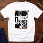 Wingin' It Ed.3 T-Shirt