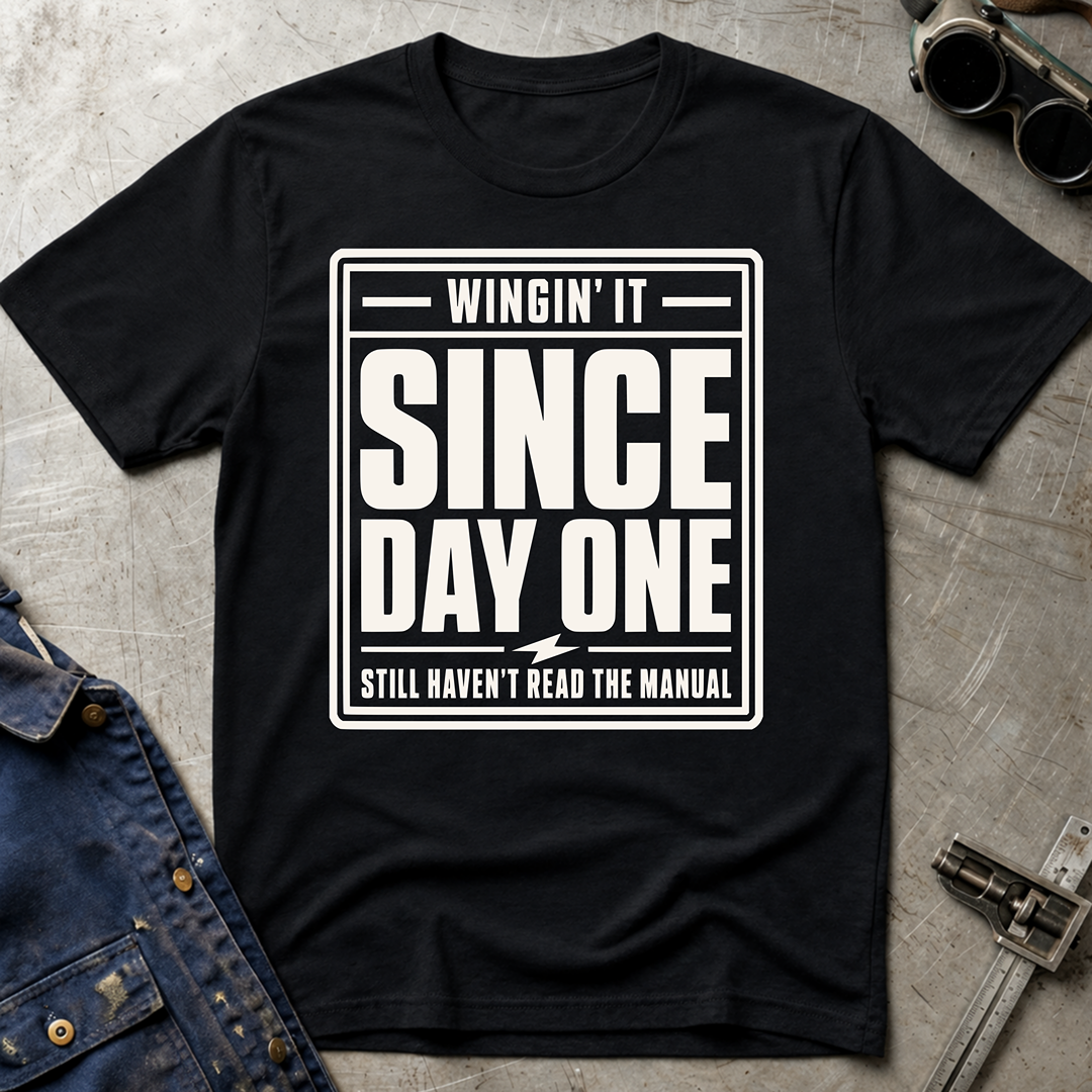 Wingin' It Since Day One Ed.3 T-Shirt