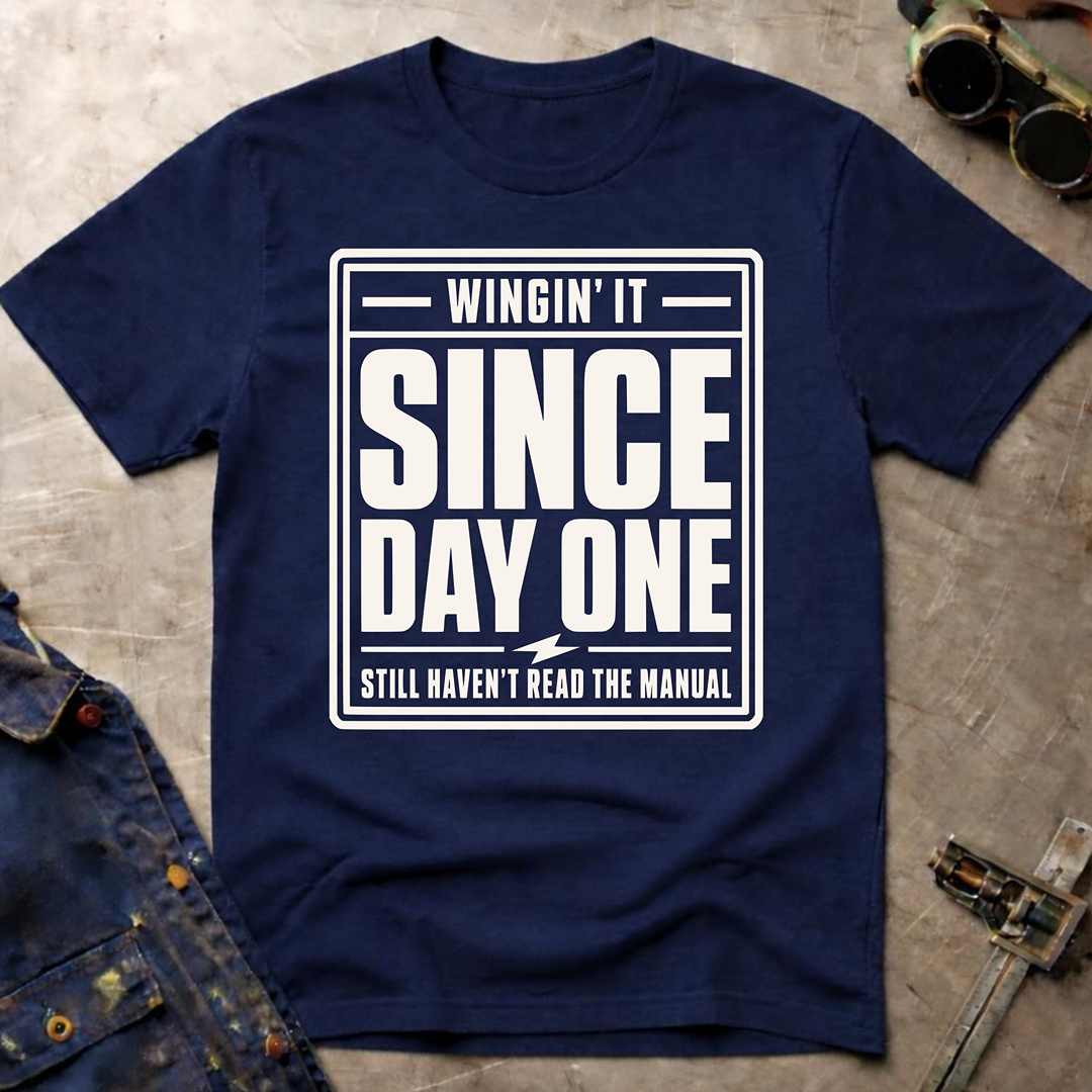 Wingin' It Since Day One Ed.3 T-Shirt