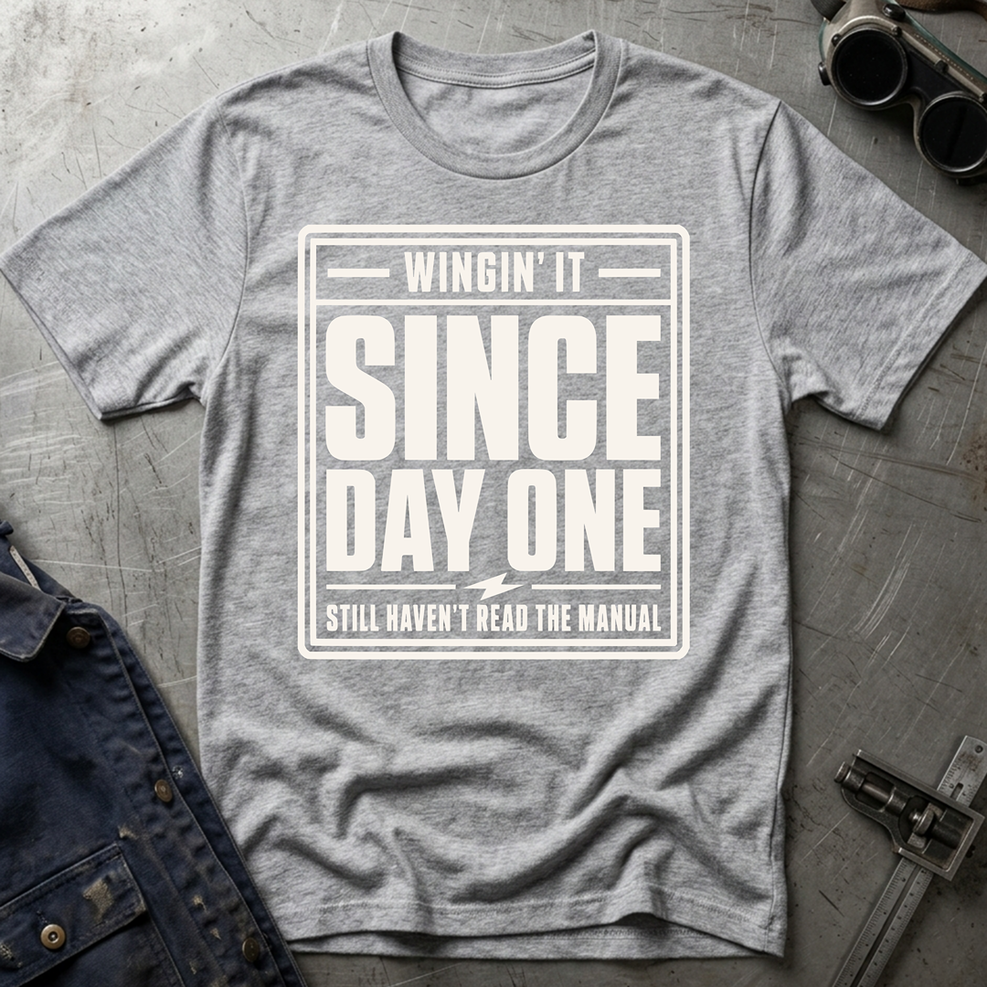 Wingin' It Since Day One Ed.3 T-Shirt