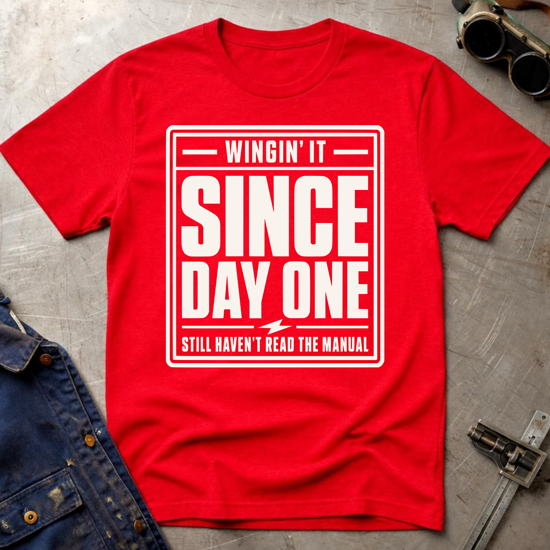 Wingin' It Since Day One Ed.3 T-Shirt