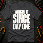 Wingin' It Ed.4 T-Shirt