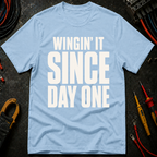 Wingin' It Ed.4 T-Shirt