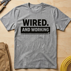Wired And Working Ed.2 T-Shirt