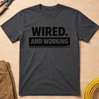Wired And Working Ed.2 T-Shirt