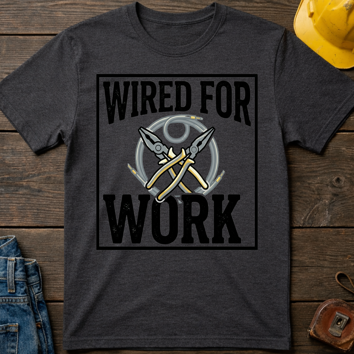 Wired For Work Ed.2 T-Shirt