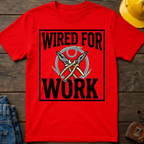 Wired For Work Ed.2 T-Shirt