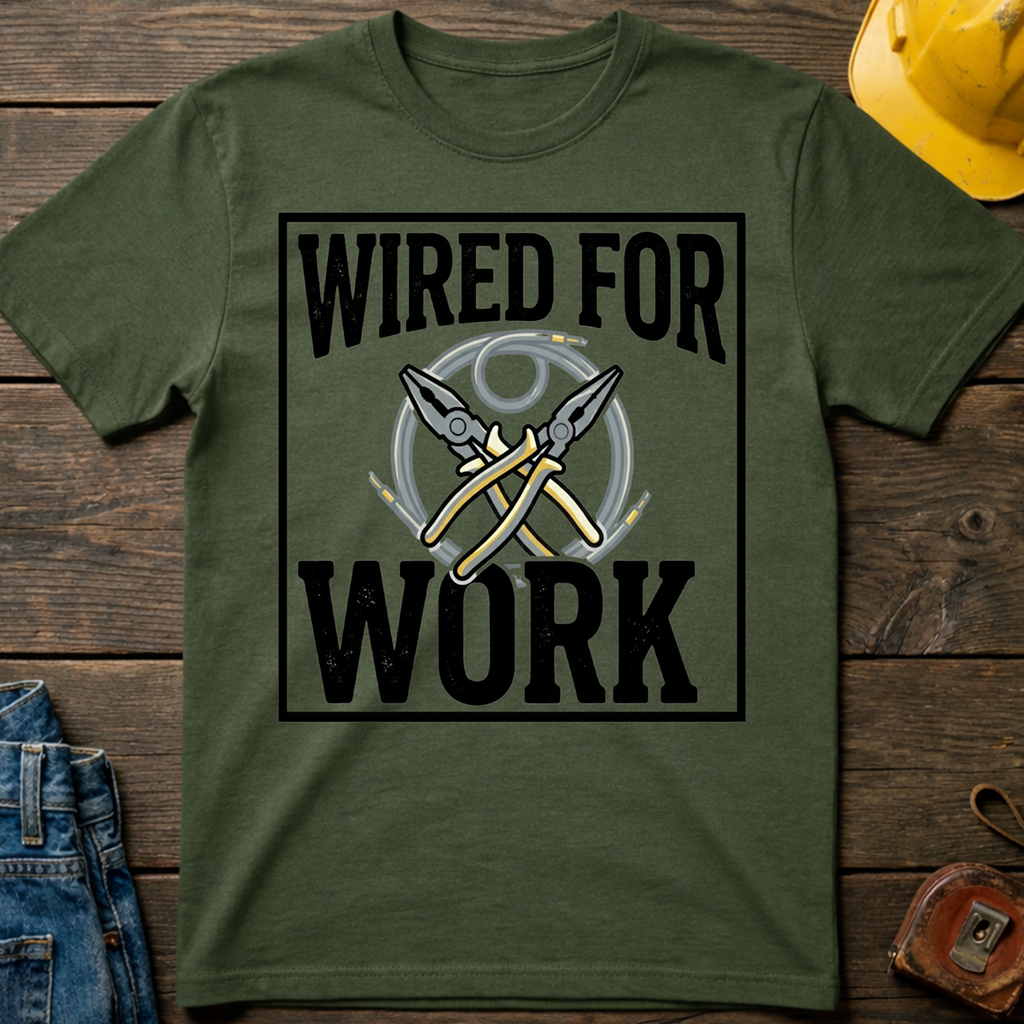 Wired For Work Ed.2 T-Shirt